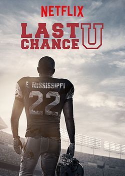 “Last Chance U” Considers Complex Personal Narratives in College Football