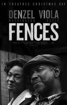 ‘Fences’: The Proper Way to Adapt a Pulitzer Prize Winning Play